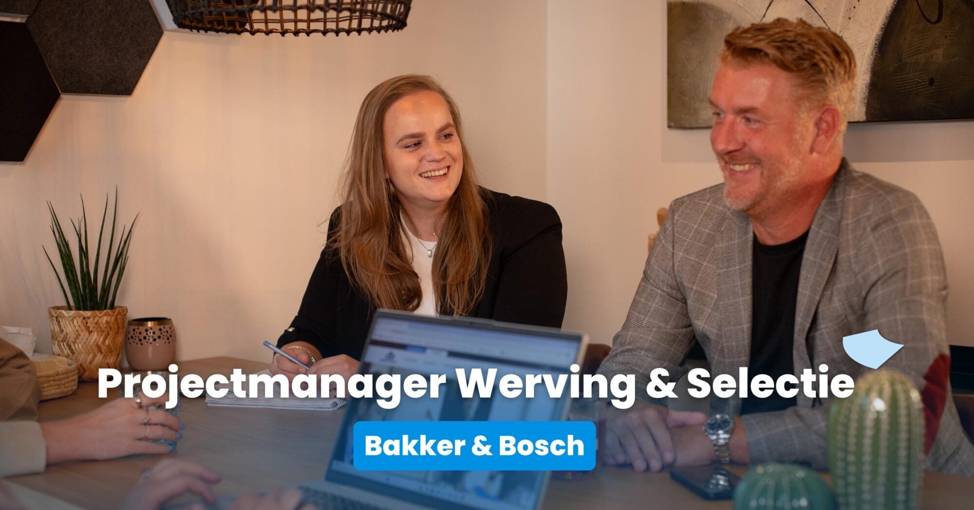 Projectmanager Werving Selectie BB | Bakker en Bosch Group